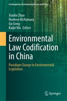 Gu Gong, Gu Gong et al, Noeleen McNamara, Kaijie Wu, Xiaobo Zhao - Environmental Law Codification in China