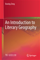 Daxing Zeng - An Introduction to Literary Geography