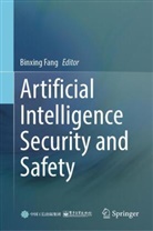 Binxing Fang - Artificial Intelligence Security and Safety