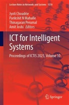 Jyoti Choudrie, Amit Joshi, Parikshit N Mahalle, Parikshit N. Mahalle, Parikshit N Mahalle, Thinagaran Perumal... - ICT for Intelligent Systems
