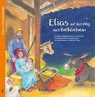 Katia Simon, Bärbel Witzig - Elias auf dem Weg nach Bethlehem