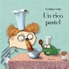 Xosé Ballesteros, Christian Voltz - Un rico pastel