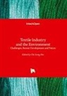 Chi-Leung Hui - Textile Industry and the Environment - Challenges, Recent Development and Future