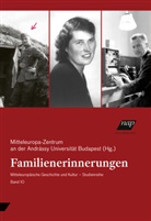 Andrássy, Mitteleuropa - FAMILIENERINNERUNGEN