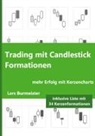 Lars Burmeister - Trading mit Candlestick Formationen