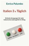 Enrico Palumbo - Italien 3 x Täglich