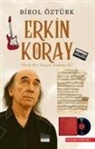 Birol Öztürk - Erkin Koray - Öyle Bir Gecer Zaman Ki