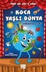 Asli A. Kaya - Koca Yasli Dünya