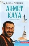 Birol Öztürk - Ahmet Kaya - Kendine Iyi Bak