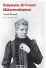 Annie Besant - Inisiyasyon Bir Insanin Mükemmellesmesi