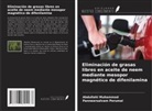 Abdullahi Muhammad, Panneersalvam Perumal - Eliminación de grasas libres en aceite de neem mediante mesopor magnético de difenilamina