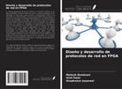 Mahesh Dembrani, Anupkumar Jayaswal, Vinit Patel - Diseño y desarrollo de protocolos de red en FPGA