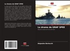 Alejandro Bertocchi - Le drame de GRAF SPEE