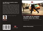 Rafhael Mascarenhas - Les défis de la mobilité urbaine dans les villes