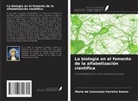 Maria da Conceição Ferreira Soeiro - La biología en el fomento de la alfabetización científica