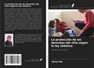 Hafsah MA - La protección de los derechos del niño según la ley islámica