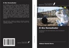 Abdoul Hamid Derra - El Bio Remediador