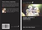 Nelsa Inês Fabian Nespolo - Trazar certezas y esperanzas