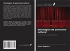 Jonas Nogueira - Estrategias de patrocinio cultural
