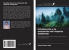 Prem Kumar Dara - Introducción a la evaluación del impacto ambiental