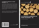 Gil Karlos Ferri - La industria maderera en Anita Garibaldi - SC