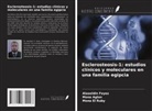 Mona Aglan, Mona El Ruby, Alaaeldin Fayez - Esclerosteosis-1: estudios clínicos y moleculares en una familia egipcia