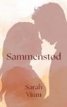 Sarah Vium - Sammenstød