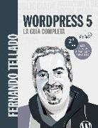 Fernando Tellado García - WordPress 5 : la guía completa