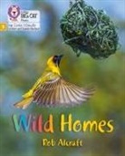 Rob Alcraft - Wild Homes