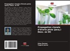 Yogesh Jasrai, Vilas Parmar - Propagation clonale d'Uraria picta (Jacq.) Desv. ex DC