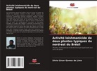 Silvio César Gomes de Lima - Activité leishmanicide de deux plantes typiques du nord-est du Brésil