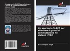 Er. Kamaljeet Singh - Un approccio SL2CC per eliminare i guasti di commutazione nei sistemi HVDC