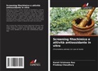 Pradeep Chaudhury, Kareti Srinivasa Rao - Screening fitochimico e attività antiossidante in vitro