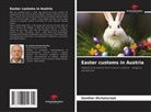 Günther Dichatschek - Easter customs in Austria