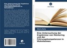 Sherry Early - Eine Untersuchung der Ergebnisse von Mentoring und der Führungskompetenzen in Wohnheimen