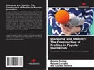 Rayane Carvalho, Ana Lourdes Pereira, Rosana Pereira - Discourse and Identity: The Construction of Profiles in Popular Journalism