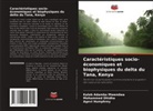 Kaleb Adamba Mwendwa, Mohammed Dhidha, Agevi Humphrey - Caractéristiques socio-économiques et biophysiques du delta du Tana, Kenya