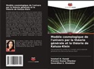 Praveen Kumar Dhankar, Vaishali H. Kamdi, Goverdhan S. Khadekar - Modèle cosmologique de l'univers par la théorie générale et la théorie de Kaluza-Klein