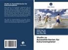 Cheng-I Hou, Chih-Yao Lo, Szu-Chin Wu - Studie zu Auswahlkriterien für Exkursionsplaner