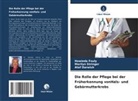 Atef Darwish, Howieda Fouly, Marilyn Stringer - Die Rolle der Pflege bei der Früherkennung vonHals- und Gebärmutterkrebs