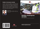 Mehdi Rajabinezhad - Modèle d'entreprise durable