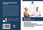 Mosin S Khan, Mosin S. Khan, Shariq Rashi Masoodi, Shariq Rashid Masoodi, Syed Mudassar - Genetische Veränderungen bei Schilddrüsenkrebspatienten im Kaschmirtal