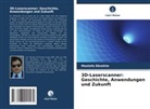 Mostafa Ebrahim - 3D-Laserscanner: Geschichte, Anwendungen und Zukunft