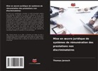 Thomas Jarosch - Mise en oeuvre juridique de systèmes de rémunération des prestations non discriminatoires