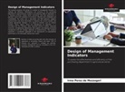 Irma Perez de Mezzogori - Design of Management Indicators