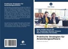Rosa Imelda García Chi, María Antonieta Hernández, Ma Guadal Morales Vázquez, Ma. Guadalupe Morales Vázquez - Praktische Strategien für Anwendungssoftware