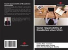 Betty Maribel Delgado Bonilla, Ruth Mabel Quila Franco, Carlos Rios - Campos - Social responsibility of Ecuadorian universities