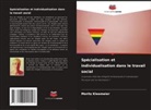Moritz Kleemeier - Spécialisation et individualisation dans le travail social