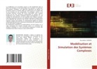 Noureddine SEDDARI - Modélisation et Simulation des Systèmes Complexes