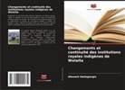 Afework Hailegiorgis - Changements et continuité des institutions royales indigènes de Wolaita